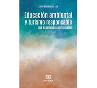 Educación ambiental y turismo responsable: Una experiencia participativa