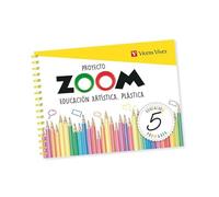 EDUCACION ARTISTICA PLASTICA 5 (ZOOM) - 9788468262260