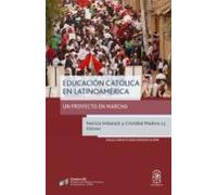 Educación Católica En Latinoamérica (ebook)