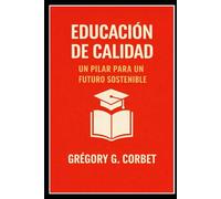 Educación de calidad: un pilar para un futuro sostenible