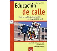 Educación de calle: Hacia un modelo de intervención en marginación juvenil (Tiempo libre)
