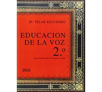 Educación de la Voz, 2 (Canto, Ortofonía, Dicción, Trastornos Vocales) (RM Libros sobre el canto)