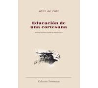 Educación de una cortesana (SIN COLECCION)