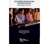 educación e investigación artístico-musical: armas para el futuro