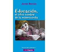 Educación, el otro nombre de la misericordia (POPULAR)