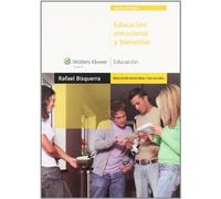 Educación emocional y bienestar (6.ª edición) (Monografías Escuela Española. Educación al día)