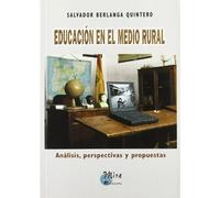 Educación en el medio rural: análisis, perspectivas y propuestas (Psicopedagogía)