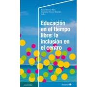 Educacion En El Tiempo Libre: La Inclusion En El Centro