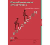 Educación en valores cívicos y éticos. Por proyectos. Primer Ciclo ESO LOMLOE