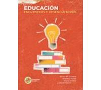 Educación: Encuentros Y Desencuentros (ebook)