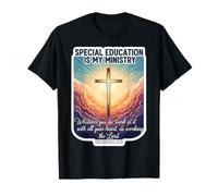 Educación Especial Cristiana Es Mi Ministerio Maestro Educador Camiseta