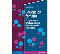 Educación Familiar. Programas e intervenciones Basadas En La evidencia (Universidad)
