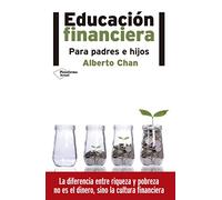 Educación Financiera: Para padres e hijos (ACTUAL)