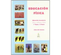 Educación Física. 1º Y 2º Curso. Libro Del Alumno. 1º ESO (SIN COLECCION)