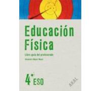 Educación Física 4º Eso. Libro Del Profesor + Cd (enseñanza Secundaria