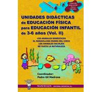 Educación Física, Educación Infantil, 3 a 6 años. Unidades didácticas