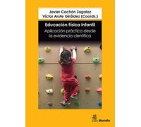 Educación física infantil – Aplicación práctica desde la evidencia científica
