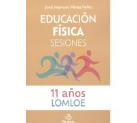 EDUCACIÓN FÍSICA SESIONES 11 AÑOS