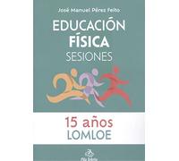 EDUCACIÓN FÍSICA SESIONES 15 AÑOS