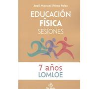 EDUCACIÓN FÍSICA SESIONES 7 AÑOS