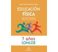 Educación Física Sesiones 7 AÑOS