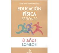 EDUCACIÓN FÍSICA SESIONES 8 AÑOS