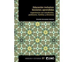 Educación inclusiva: lecciones aprendidas: Experiencias con estudiantes, profesores, familias y directivos: E03 (Atención diversidad / E. inclusiva / Personalizaci)
