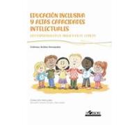 Educacion Inclusiva Y Altas Capacidades Intelectuales