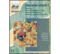 Educación Infantil I : (didáctica, desarrollo cognitivo y motor, desarrollo socio-afectivo, animación y dinámica de grupos)