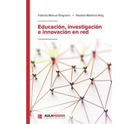Educación, investigación e innovación en red