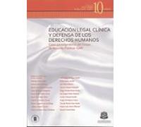 Educación Legal Clínica Y Defensa De Los Derechos Humanos (ebook)