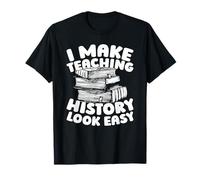 Educación Maestro - Escuela Pedagogía Profesor De Historia Camiseta