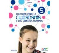 Educación Para La Ciudadanía Y Los Derechos Humanos. Andalucia 5º Educ