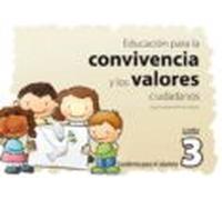 Educacion Para La Convivencia Y Los Valores Ciudadanos 3 Cuaderno Para