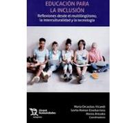 Educación para la inclusión. Reflexiones desde el multilingüismo, la interculturalidad y la tecnología (Márgenes)