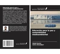Educación para la paz y sostenibilidad medioambiental