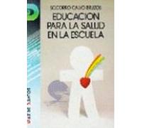 Educacion Para La Salud En La Escuela