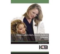 Educación Para La Salud Y Atención Auxiliar De Enfermería