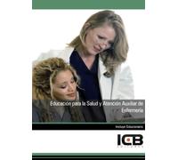 Educación para la Salud y Atención Auxiliar de Enfermería (Sanidad)