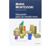 Educación para un mundo novo: 3 (Biblioteca de Pedagoxía)