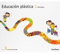 Educacion Plastica 1º Ep (los Caminos Del Saber)