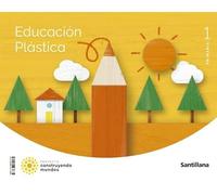 EDUCACION PLASTICA 1 PRIMARIA CONSTRUYENDO MUNDOS