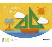 EDUCACION PLASTICA 3 PRIMARIA CONSTRUYENDO MUNDOS