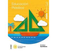 EDUCACION PLASTICA 3 PRIMARIA CONSTRUYENDO MUNDOS