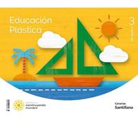 EDUCACION PLASTICA 3 PRIMARIA CONSTRUYENDO MUNDOS