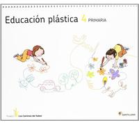 Educacion Plastica Los Caminos Saber Ed 2012 4º Primaria