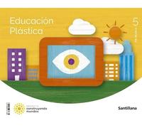EDUCACION PLASTICA 5 PRIMARIA CONSTRUYENDO MUNDOS