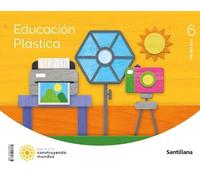 EDUCACION PLASTICA 6 PRIMARIA CONSTRUYENDO MUNDOS