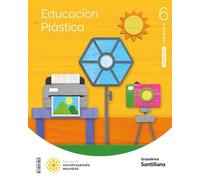 EDUCACION PLASTICA 6 PRIMARIA CONSTRUYENDO MUNDOS