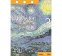 Educacion Plastica E Visual (3º Curso 2º Ciclo)(eso)